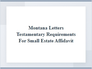 Small Estate Affidavit Requirements in Montana